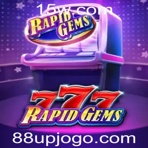 88up - Descubra RapidGems777: O Novo Fenômeno dos Jogos Online